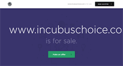 Desktop Screenshot of incubuschoice.com